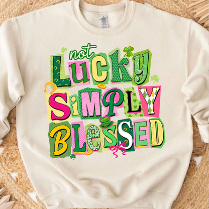 Not Lucky Simply Blessed St. Patrick's Day Coquette Shirt | St. Patricks Day Bright Shirt | St Pattys day T-Shirt 684387