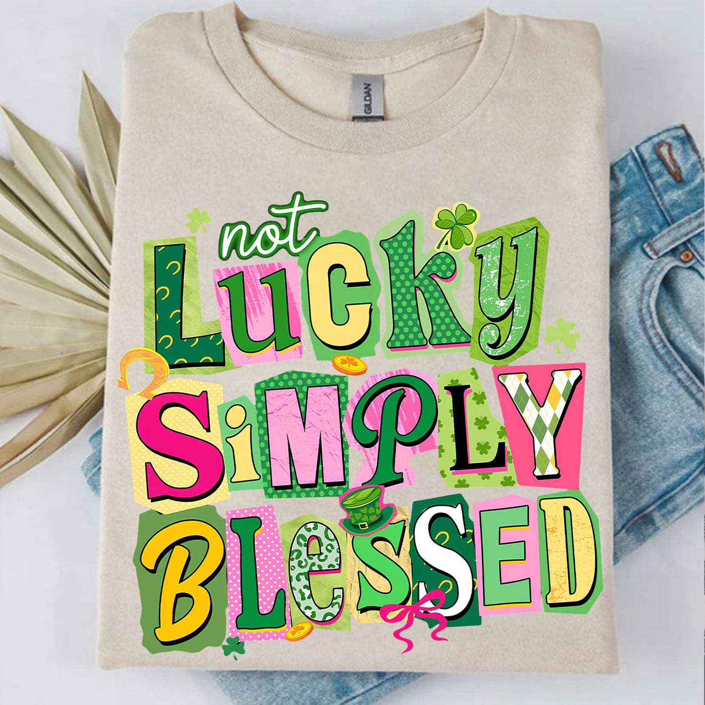 Not Lucky Simply Blessed St. Patrick's Day Coquette Shirt | St. Patricks Day Bright Shirt | St Pattys day T-Shirt 684387