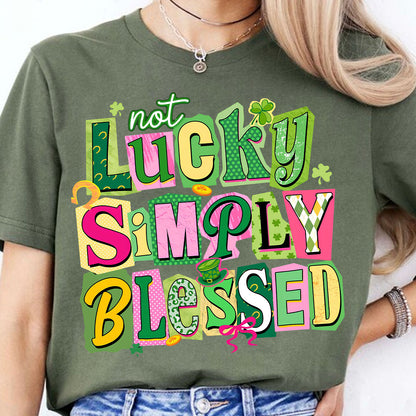Not Lucky Simply Blessed St. Patrick's Day Coquette Shirt | St. Patricks Day Dark Shirt | St Pattys day T-Shirt 684387