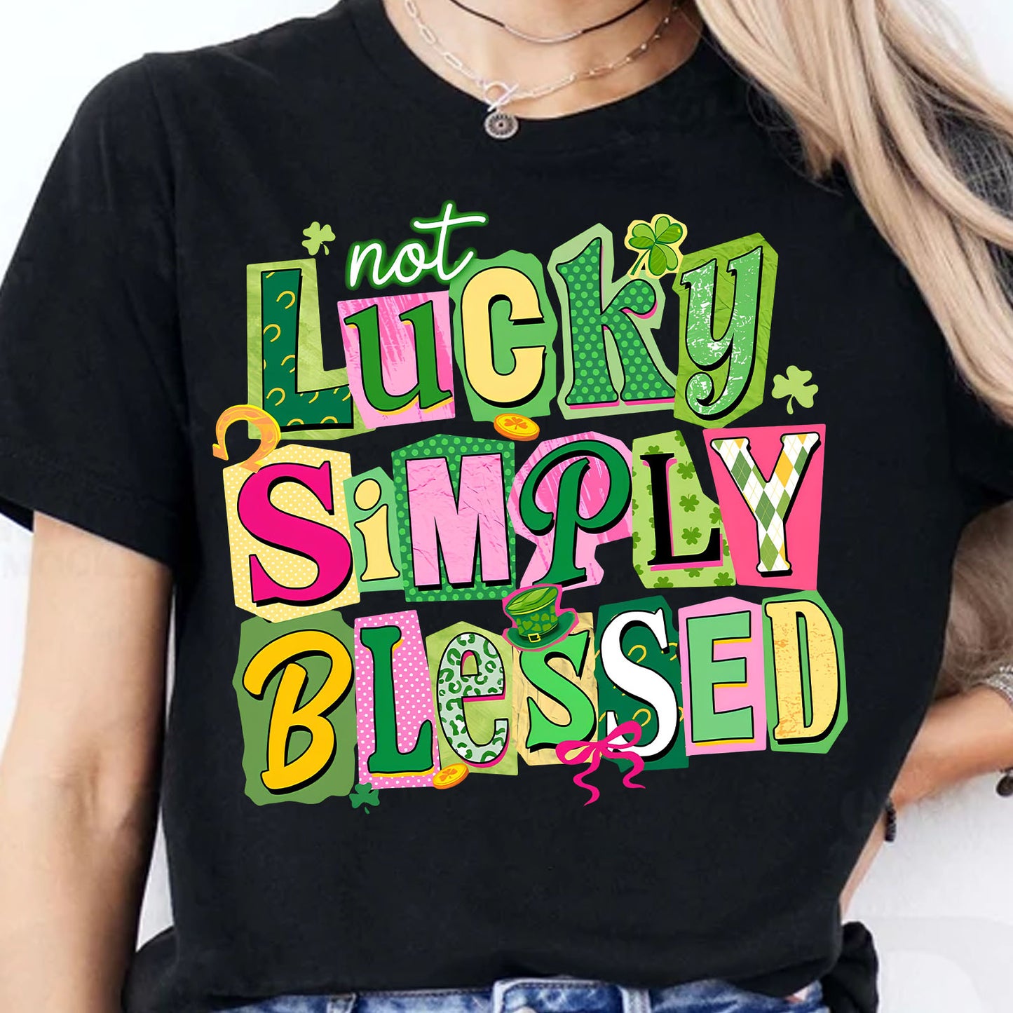 Not Lucky Simply Blessed St. Patrick's Day Coquette Shirt | St. Patricks Day Dark Shirt | St Pattys day T-Shirt 684387