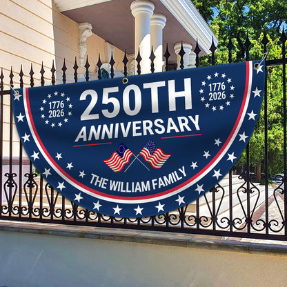 250th Anniversary Semicircle Flag | Personalized House Flag | America 1776-2026 Anniversary 684411