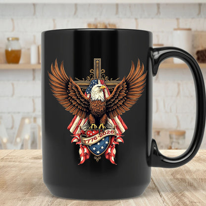 250 Years USA Anniversary Mug | Patriotic Eagle US Flag 1776–2026 Coffee Mug | 4th of July Black Mug 684454