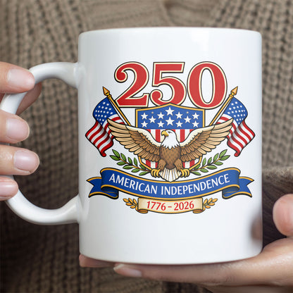 250 Years USA Anniversary Mug | Patriotic Eagle US Flag 1776–2026 Mug| US 250th Anniversary 684459