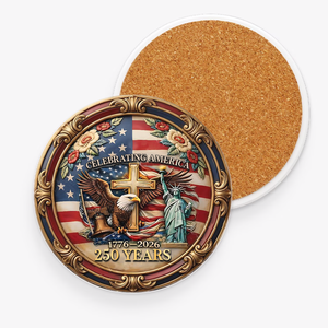 Celebrating 250 Years USA Anniversary Ceramic Coaster | Patriotic Eagle Liberty 1776–2026 Coaster 684511