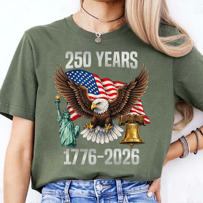 250 Years of USA Shirt | Patriotic Eagle 1776–2026 4th of July Tee | 250th Anniversary T-Shirt 684649