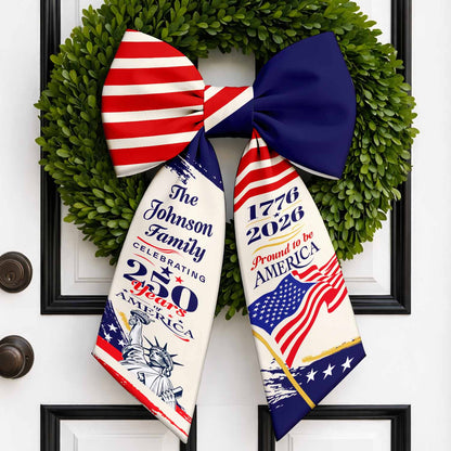 250 Years America Wreath Sash, Personalized Family Name Patriotic Door Bow, 1776-2026 USA Decor 684818