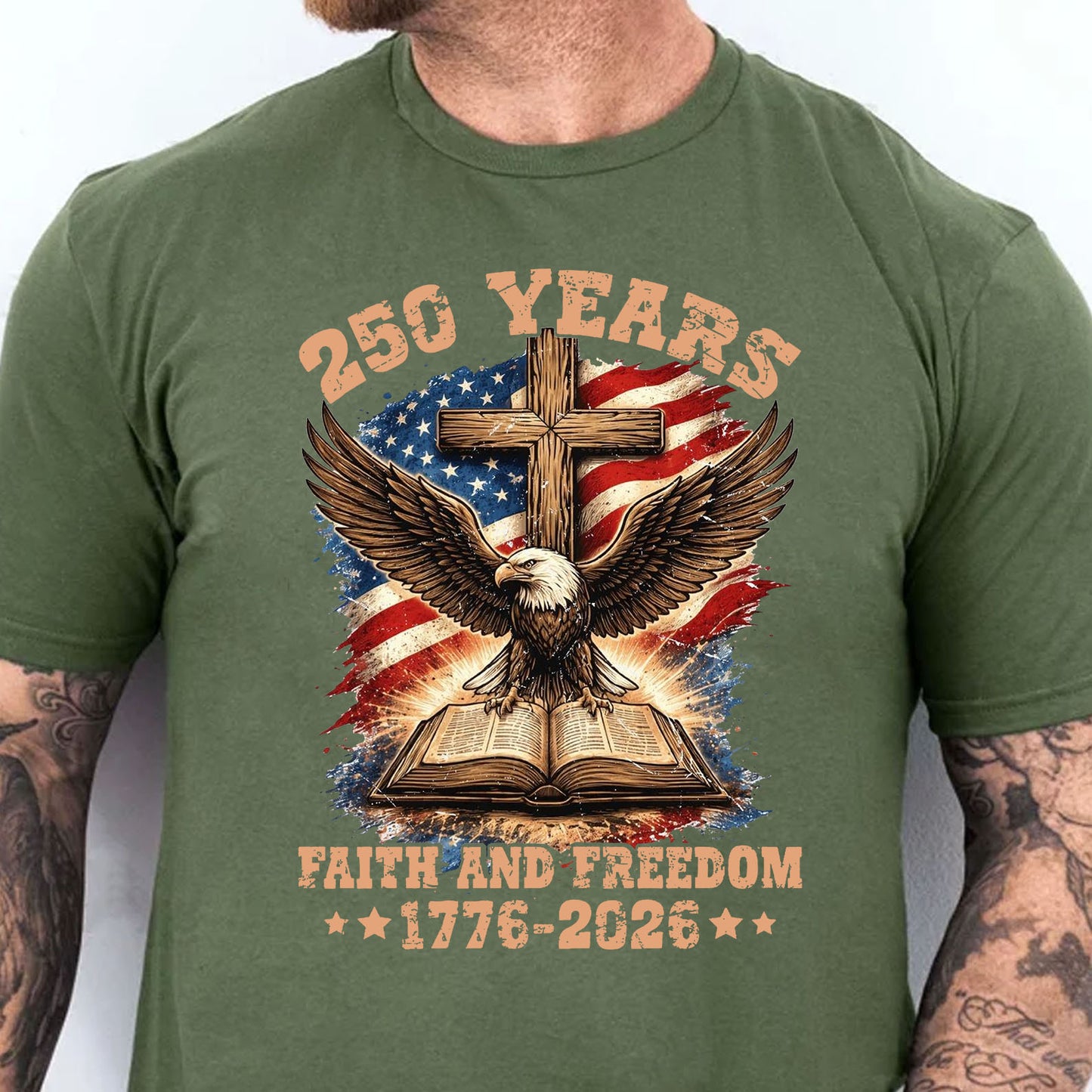 250 Years Faith and Freedom Shirt, Patriotic Eagle Cross US Flag 1776–2026 T-Shirt, 4th of July Tee 684914