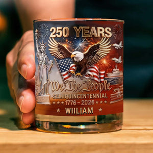 Personalized USA 250 Years Anniversary Whiskey Glass, Custom Name Patriotic We The People Glass 684948