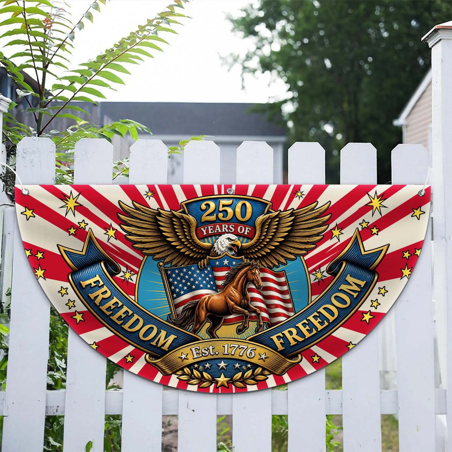 Personalized 250 Years Of Freedom Semicircle Fence Flag, Patriotic USA 1776–2026 Semiquincentennial Flag 684968