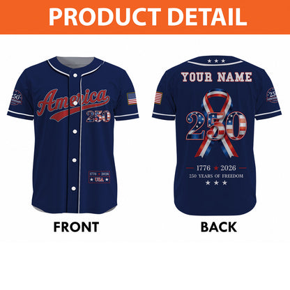 USA 250th Anniversary Baseball Jersey, Personalized 250 Years Of Freedom Shirt, Patriotic 4th Of July Gift 685208