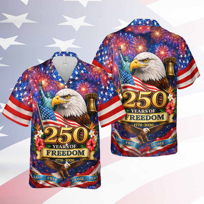 Patriotic 250 Years of Freedom Hawaiian Shirt, USA 1776-2026 Anniversary AOP Hawaii Shirt 685227
