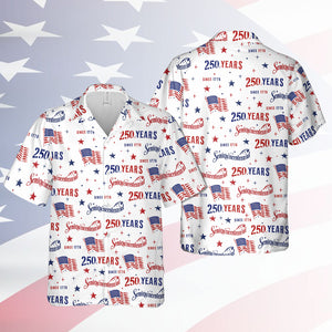 250 Years USA Hawaiian Shirt, Patriotic Semiquincentennial 1776-2026 Shirt, 4th Of July AOP Hawaii Shirt 685317
