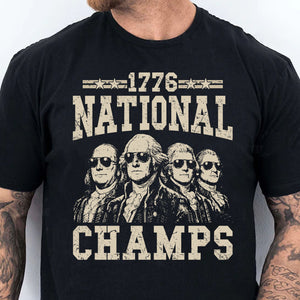 1776 National Champions Dark Shirt, Funny 250th Anniversary Tee, Patriotic Independence Day Gift 685428