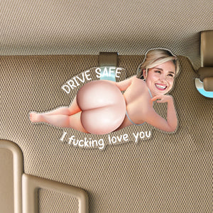 Custom Photo Acrylic Car Visor Clip, Personalized Drive Safe Gift for Him, Funny Anniversary Car Accessory 685598