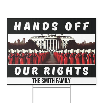 Hands Off Our Rights Yard Sign – Personalized 8647 Anti Trump Protest Sign For Rally And March, Custom Political Activism Yard Sign 682207
