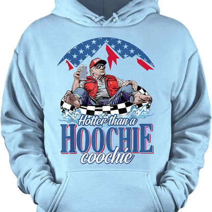 Hotter Than A Hoochie Trump Coochie Shirt | President Trump Summer Vibes T-Shirt | Patriotic Gift For Trump Supporters 682566 - GOP