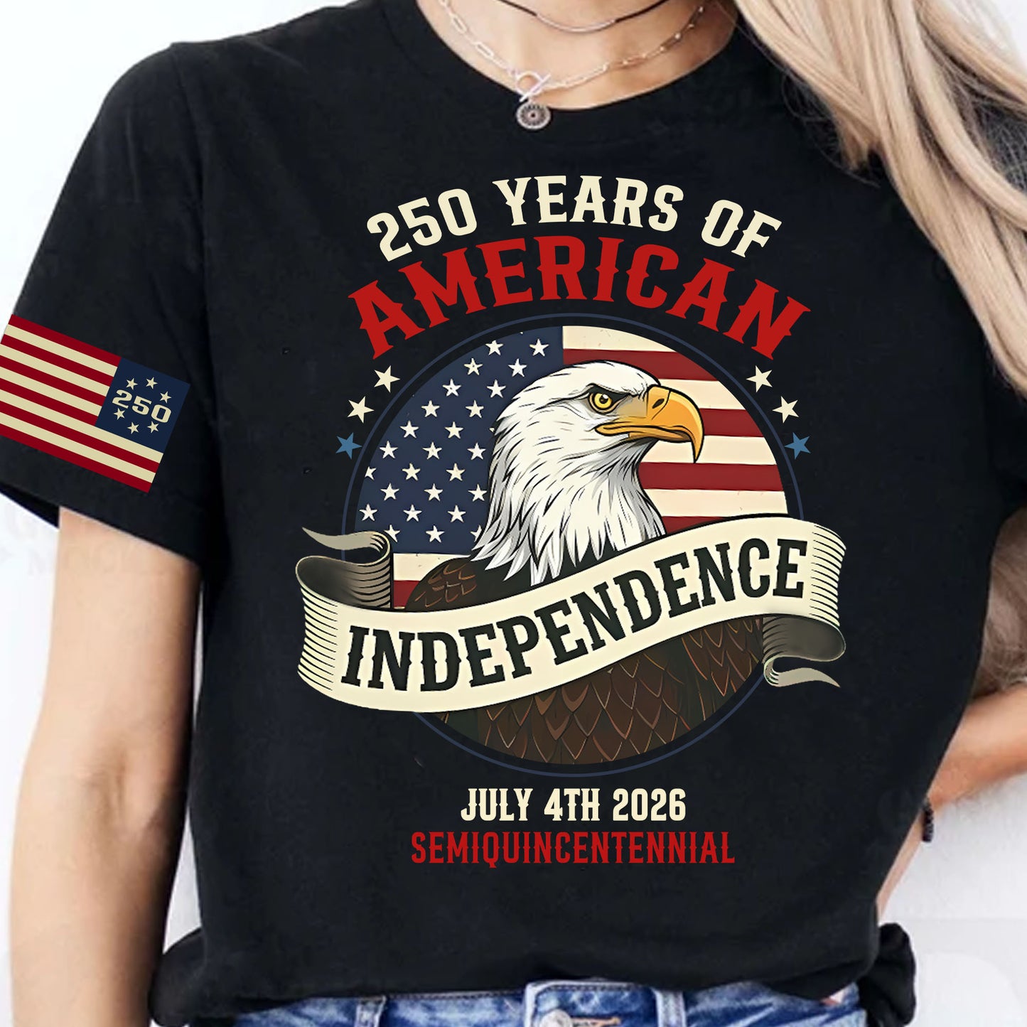 250 Years Of American Independence Shirt | Happy 250th Birthday USA | Patriotic 4th Of July Tee | America 250th Anniversary | Independence Day Shirt 682568