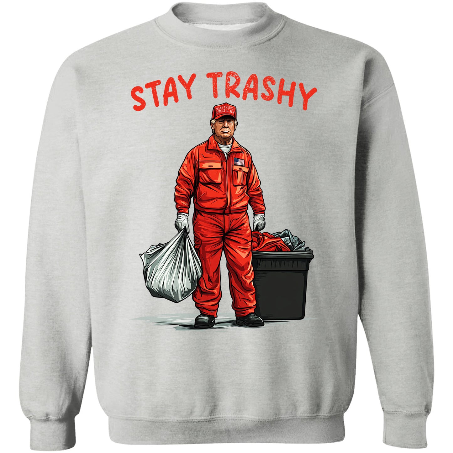 Trashy Donald Trump as Garbage Collector, Stay Trashy, Garbage for Trump 2024 Patriotic Shirt Bright C1692 - GOP