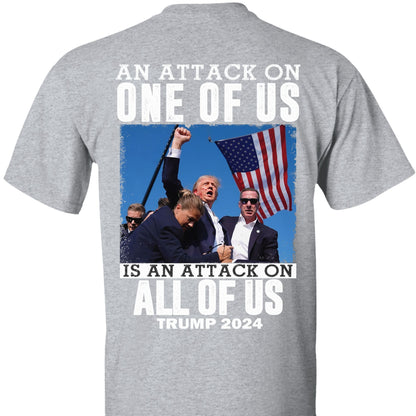 An Attack On One Of Us | Trump Fight 2024 Shirt | Trump 2024 Pennsylvania Rally | Trump Supporters Backside Shirt Dark T1208 - GOP