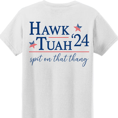 Hawk Tuah Spit On That Thang 2024 Shirt | Hawk Tuah Shirt | Election Tee | Political Bright Backside Shirt C1082 - GOP