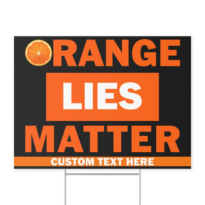 Orange Lies Matter Yard Sign – Personalized 8647 Anti Trump Political Protest Lawn Sign, Resist the Big Lie With Printable Justice Display 682201