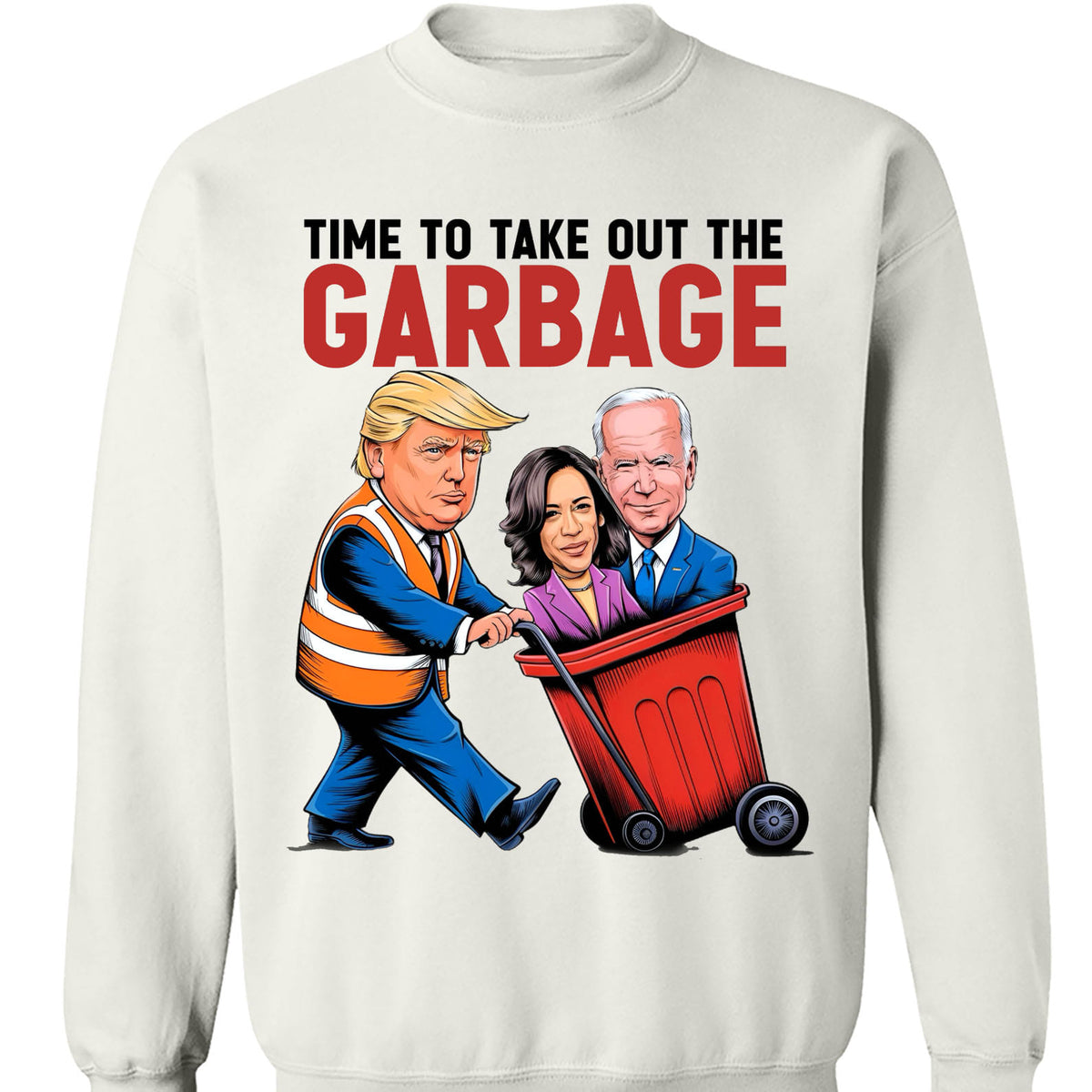 Time To Take Out The Garbage, Funny Trump Garbage, Republican Trump MAGA Shirt T1695 - GOP