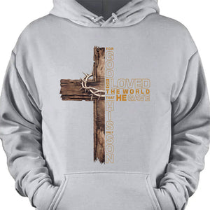 Christian Cross Shirt | For God So Loved the World That He Gave His Only Son T-Shirt | John 3:16 Bible Verse Faith Tee 683192