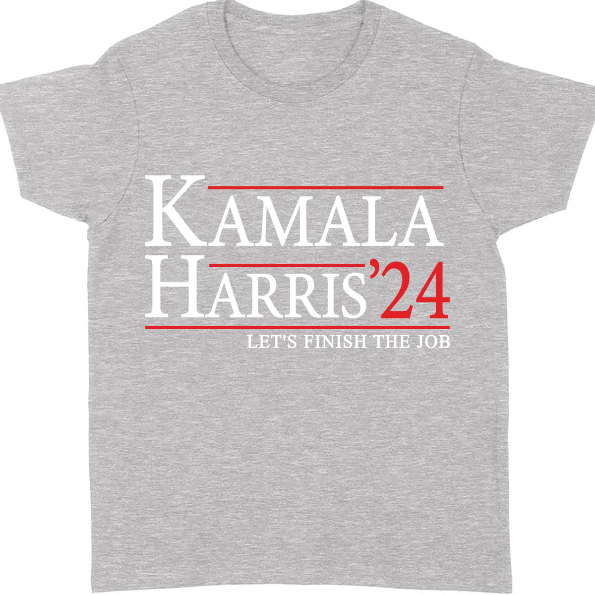 Kamala Harris Let's Finish The Job Shirt | Kamala Harris 2024 Shirt | Democrat Shirt Dark T1437 - KH2