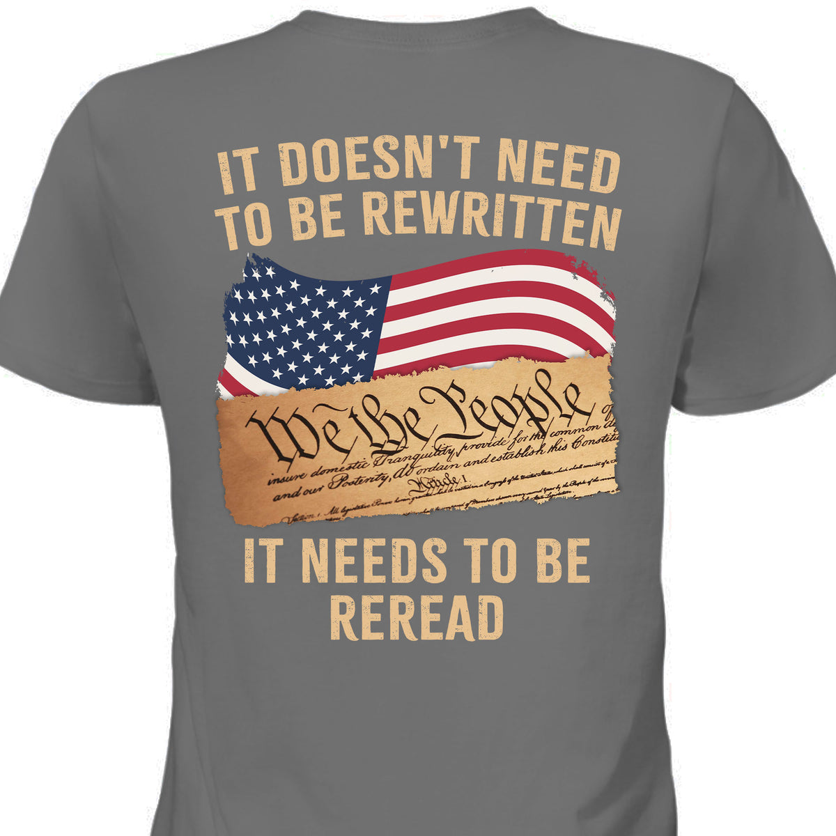 It Doesn't Need To Be Rewritten It Needs To Be Reread Backside Shirt C919 - GOP