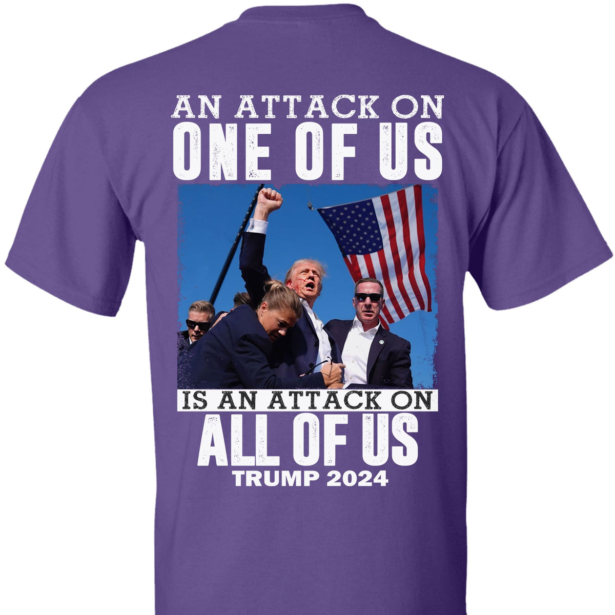 An Attack On One Of Us | Trump Fight 2024 Shirt | Trump 2024 Pennsylvania Rally | Trump Supporters Backside Shirt Dark T1208 - GOP