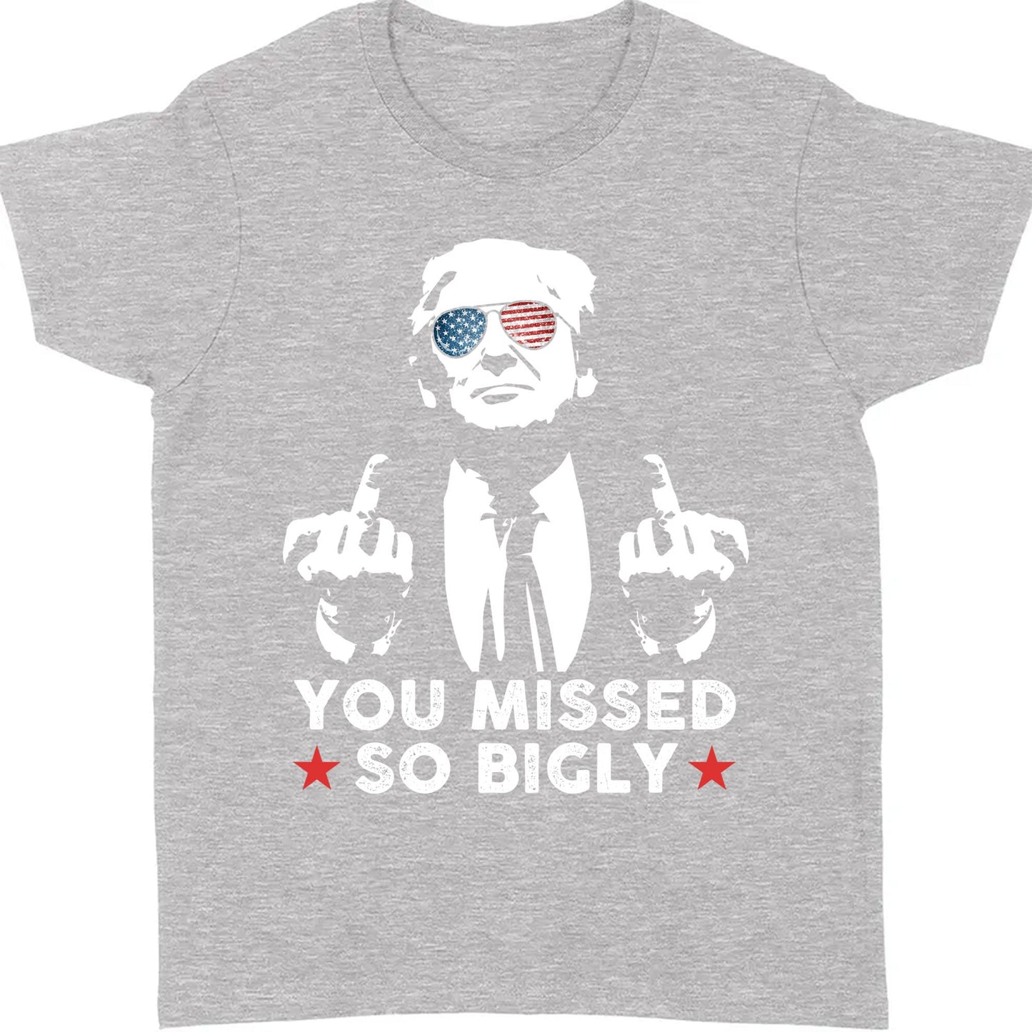 You Missed So Bigly | Trump Fight 2024 Shirt Pennsylvania Rally | Donald Trump Shirt Dark T1164 - GOP