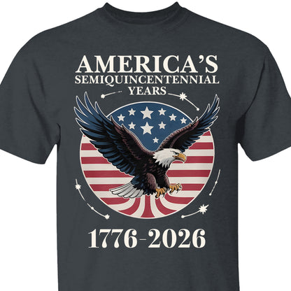 America's 250 Years Semiquincentennial Shirt | Happy 250th Birthday USA | Patriotic 4th of July Tee | America 250th Anniversary | Independence Day Shirt 682543