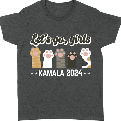 Let's Go Girls Childless Cat Lady Shirt | Democrat Shirt | Kamala Harris 2024 Shirt Dark T1479 - KH2