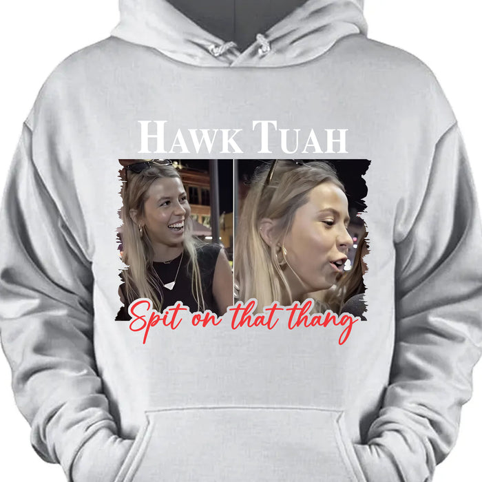 Hawk Tuah Spit On That Thang 2024 Photo Meme Girl | Hawk Tuah Shirt | Election Tee | Political Dark Shirt C1088 - GOP