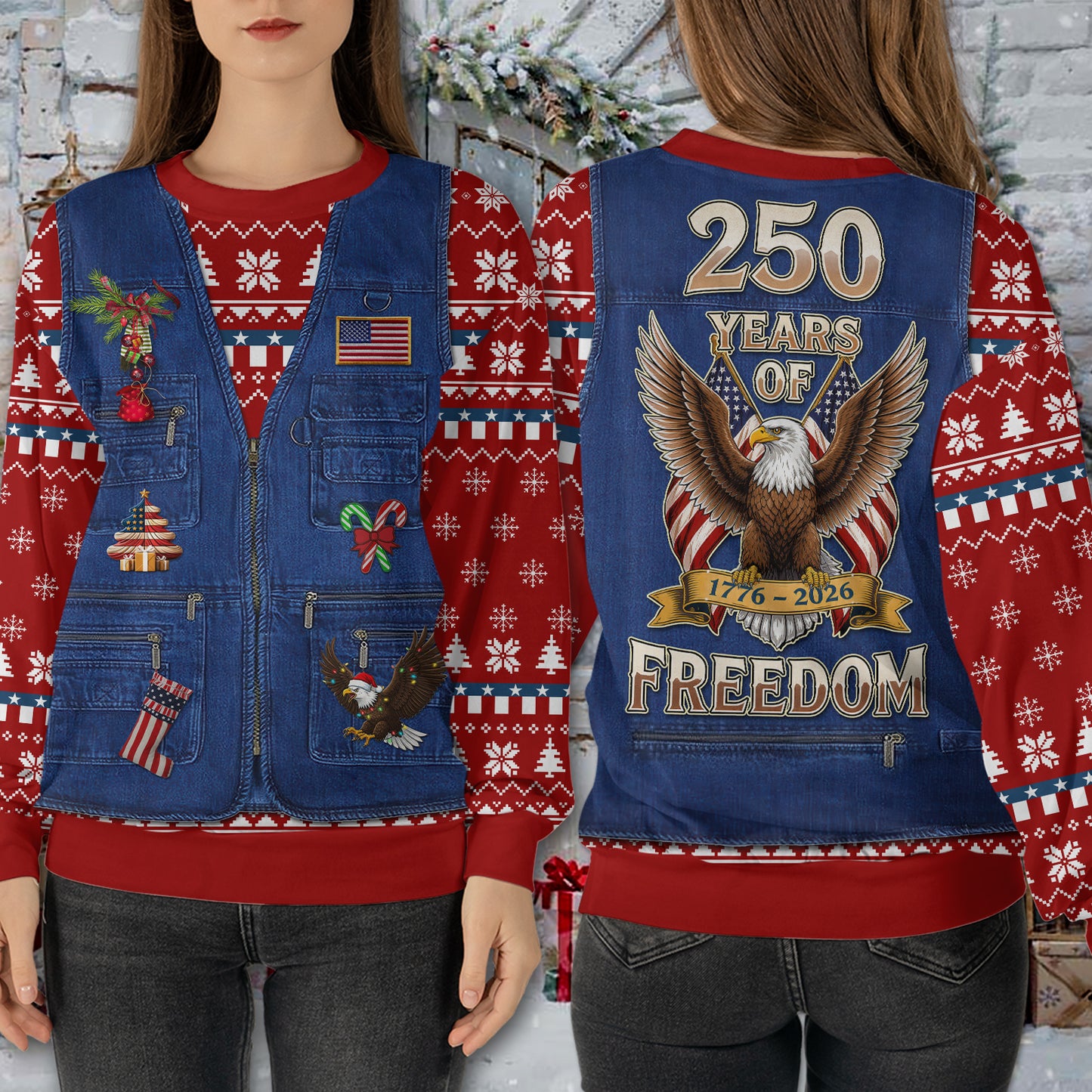 250 Years Of Freedom Ugly Sweater, 250 Years Anniversary Of United States Christmas All-Over-Printed Sweatshirt 683619