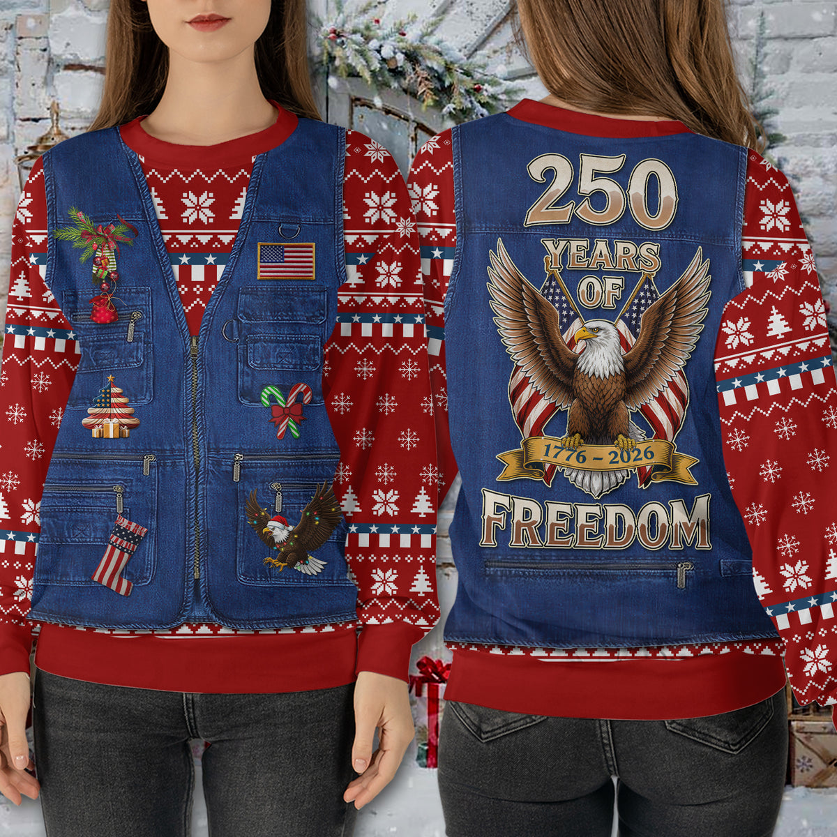 250 Years Of Freedom Ugly Sweater, 250 Years Anniversary Of United States Christmas All-Over-Printed Sweatshirt 683619
