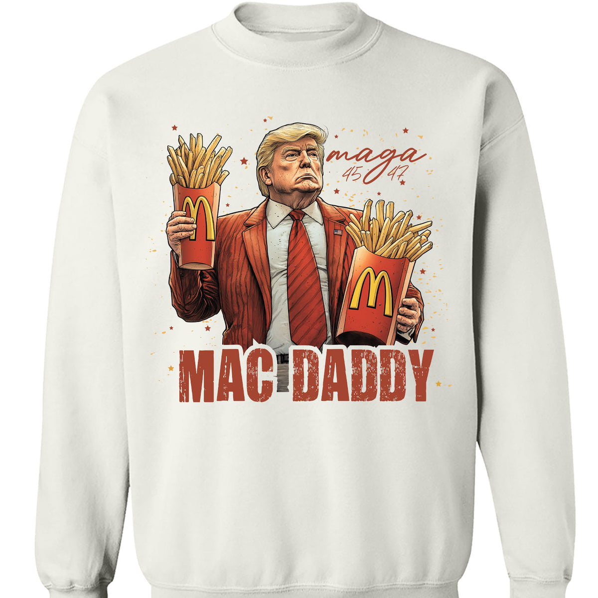 Trump Mac Daddy, Funny Trump Fries, Republican Trump President MAGA Shirt T1696 - GOP
