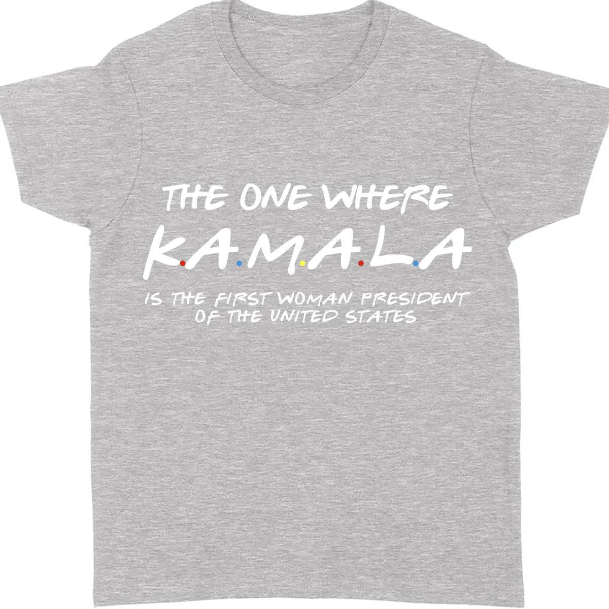 Kamala The First Women President Shirt | Kamala Harris 2024 Shirt | Democrat Shirt Dark T1527 - KH2
