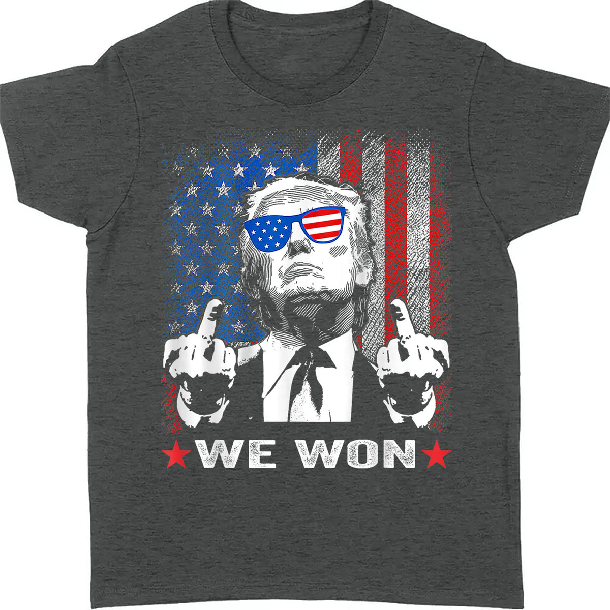 Trump We Won , Trump Won, Funny Trump Shirt, Trump 47th President Shirt Dark T1747 - GOP