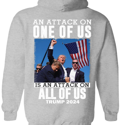 An Attack On One Of Us | Trump Fight 2024 Shirt | Trump 2024 Pennsylvania Rally | Trump Supporters Backside Shirt Dark T1208 - GOP