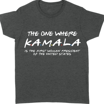 Kamala The First Women President Shirt | Kamala Harris 2024 Shirt | Democrat Shirt Dark T1527 - KH2