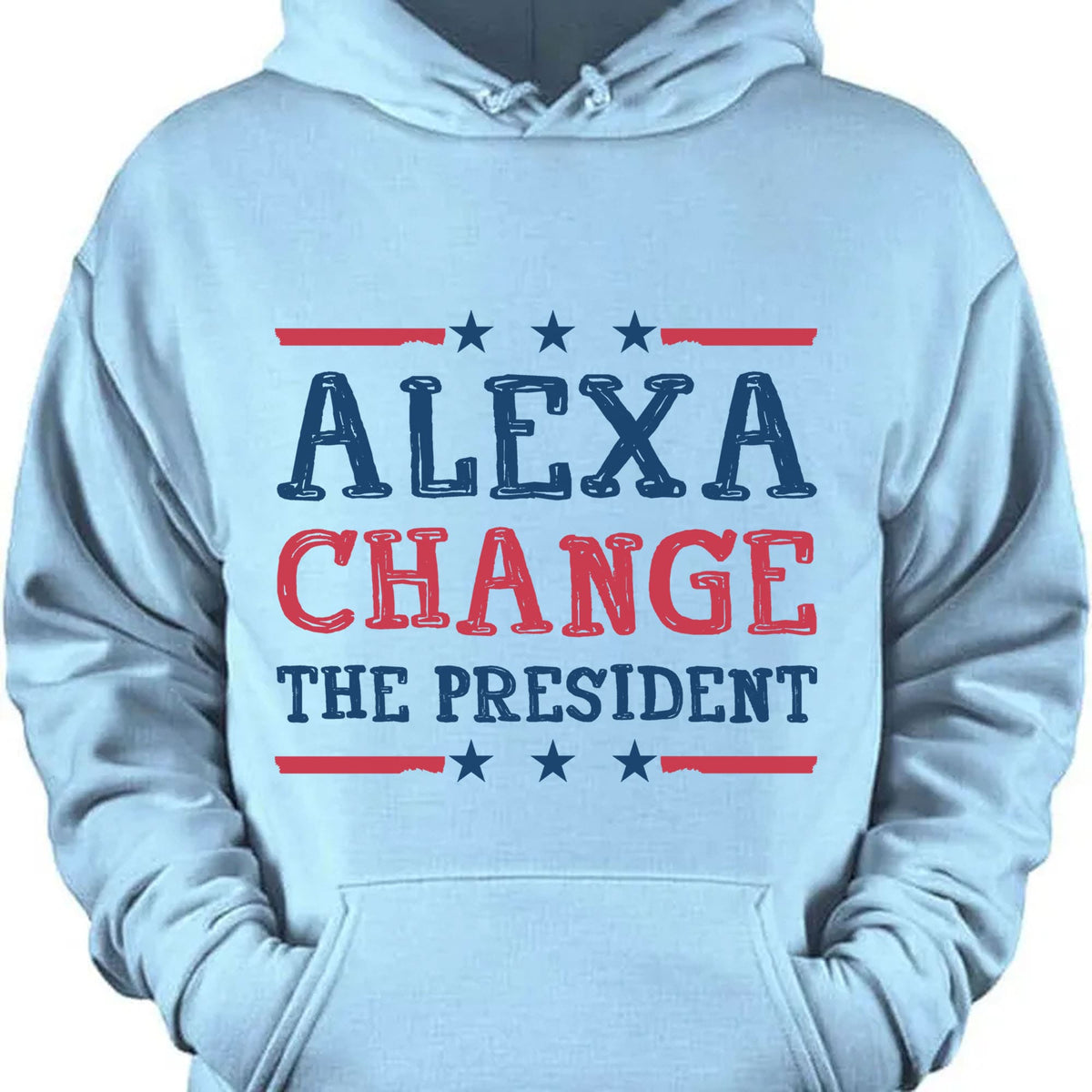 Alexa Change The President Shirt | Political Shirt | Election Bright T-Shirt T1202 - GOP