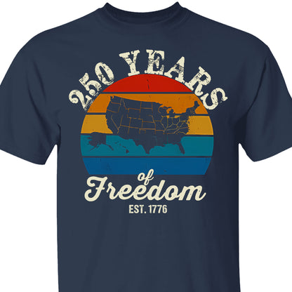 250 Years Of Freedom Retro Map Shirt | Happy 250th Birthday USA | Patriotic 4th Of July Tee | America 250th Anniversary | Independence Day Shirt 682569