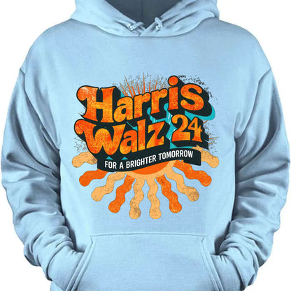 Harris Walz Retro For A Brighter Tomorrow Shirt | Kamala Harris 2024 Shirt | Democrat Shirt Bright T1439 - KH2