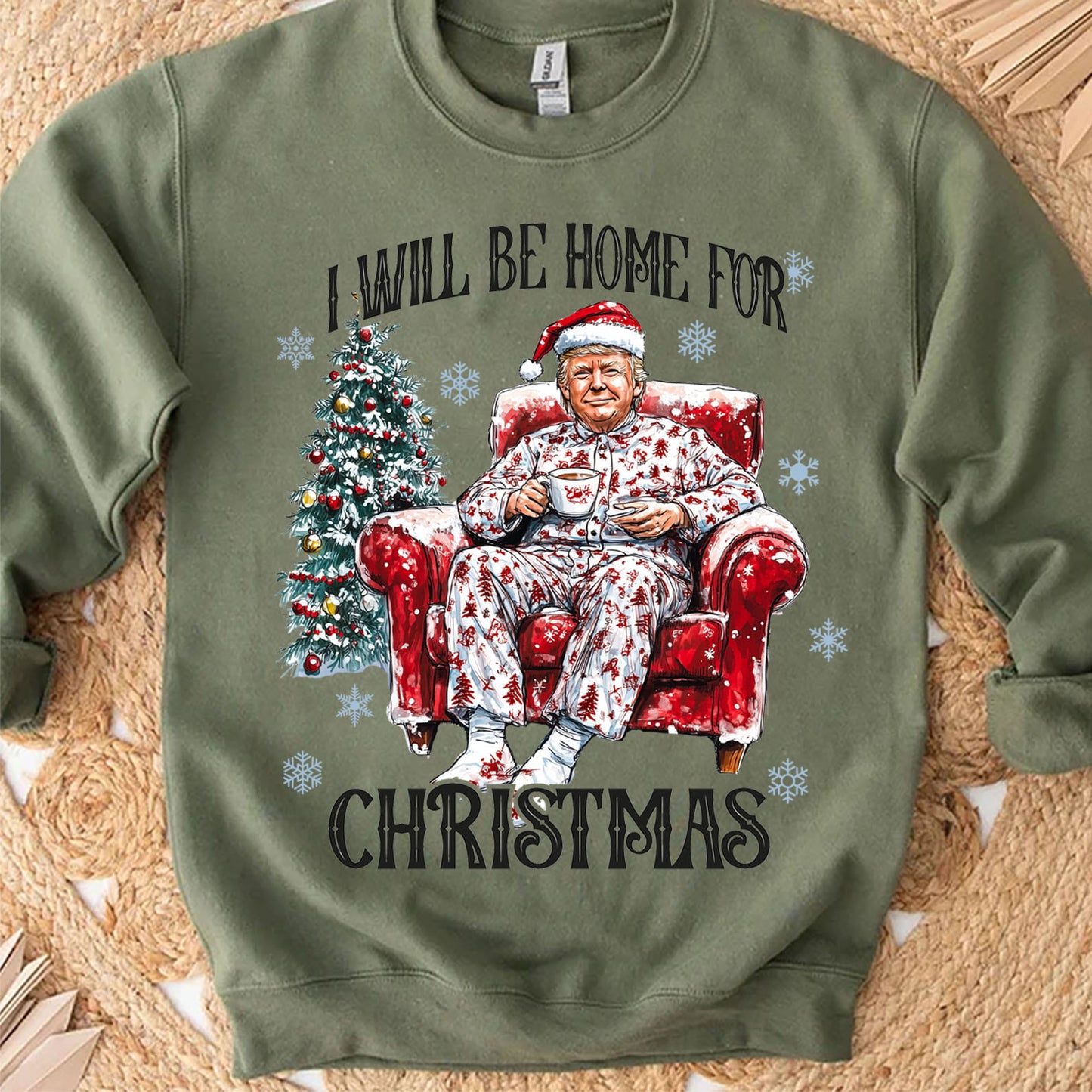 I Will Be Home For Christmas, Funny Trump Christmas Shirt, Trump 47th President Sweatshirt Bright T1719 - GOP