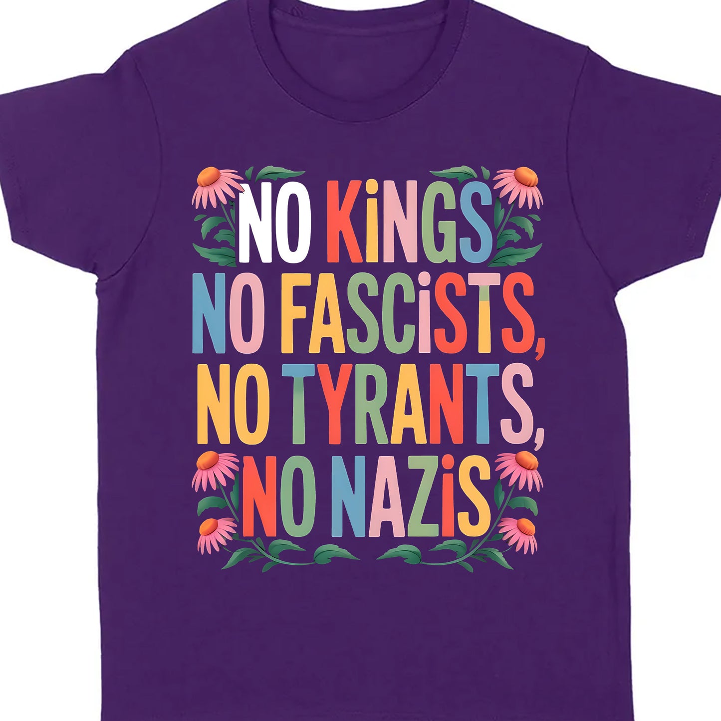 No Kings No Fascists No Tyrants No Nazis Shirt, Anti Trump Protest Tee, Anti Republican Dark Shirt 682477