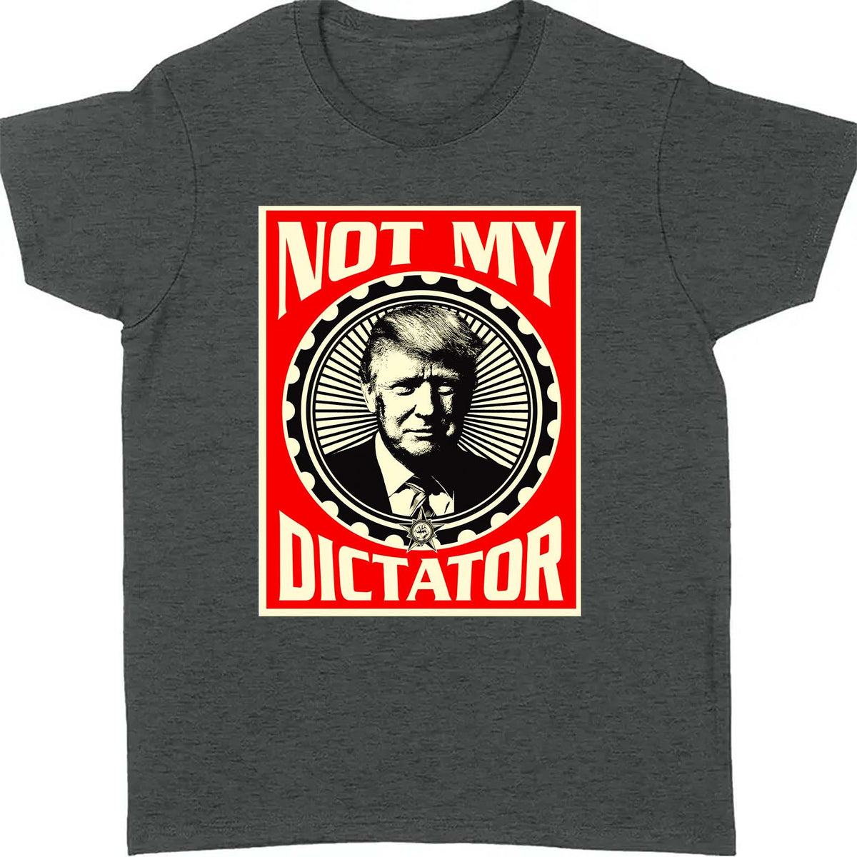 Not My Dictator Shirt – 8647 Anti Trump Protest Tee, Resist Activism And Freedom Dark Shirt For Justice And Equality 682181