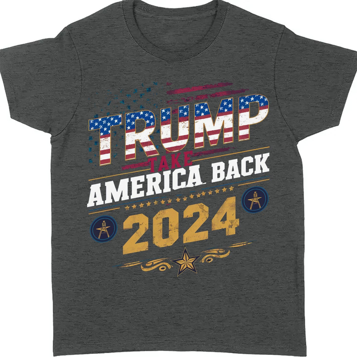 Take America Back | Trump 2024 Shirt | Trump Supporters Shirt Dark T1229 - GOP