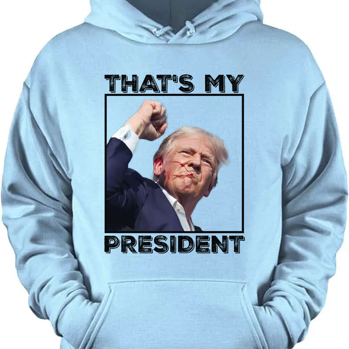 That's My President | Trump Fight Shirt | Donald Trump Shirt Bright T1118 - GOP