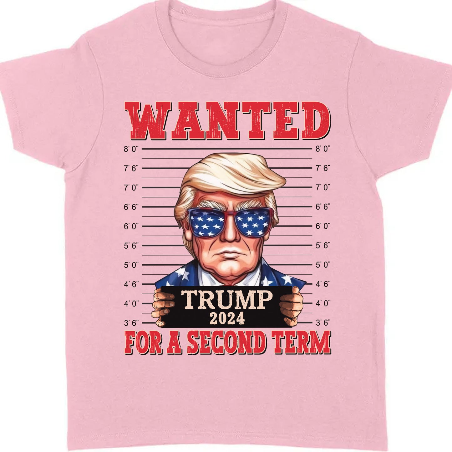 Wanted Trump For A Second Term Shirt | Trump 2024 Shirt | Trump Supporters Tee | Donald Trump Shirt Bright C1083 - GOP